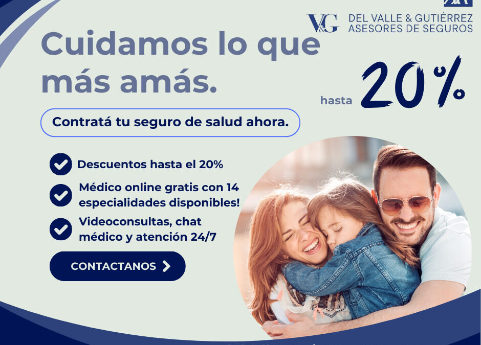 Seguros de Salud AXA con Delvalle&Gutierrez: Descuentos de Hasta el 20% y Médico Online Gratis